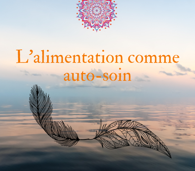 L’alimentation comme auto-soin