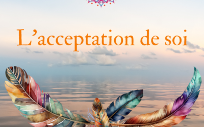 L’acceptation de soi