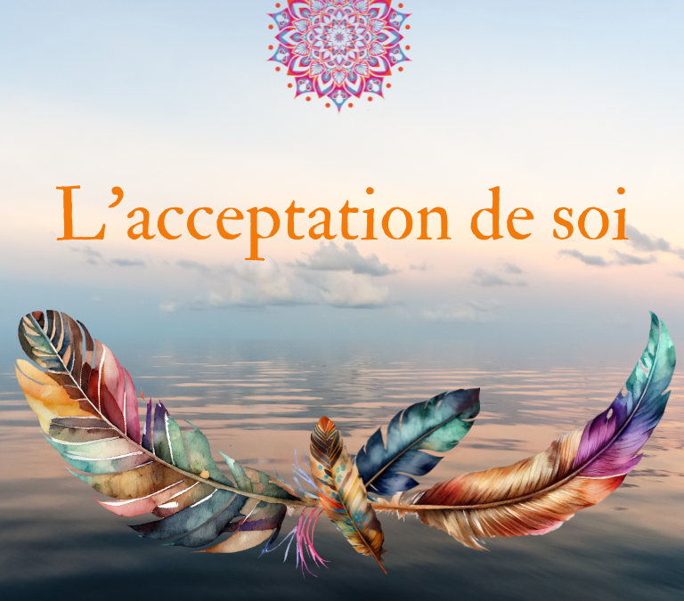 L’acceptation de soi