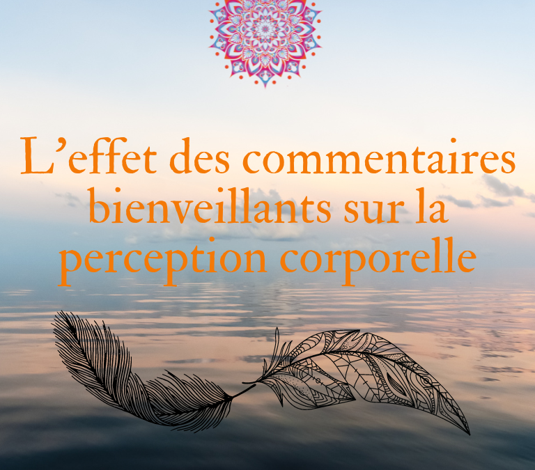 L’effet des commentaires positifs sur la perception corporelle