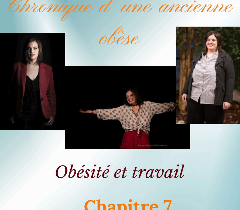 Chronique d’une ancienne obèse: obésité et travail