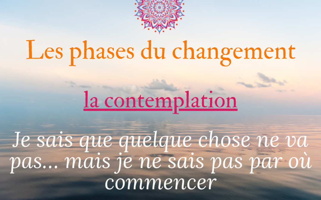 Je veux changer mais je ne sais pas par où commencer